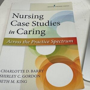 Nursing Case Studies in caring. Across the Practice Spectrum📚👩🏻‍⚕️🩺